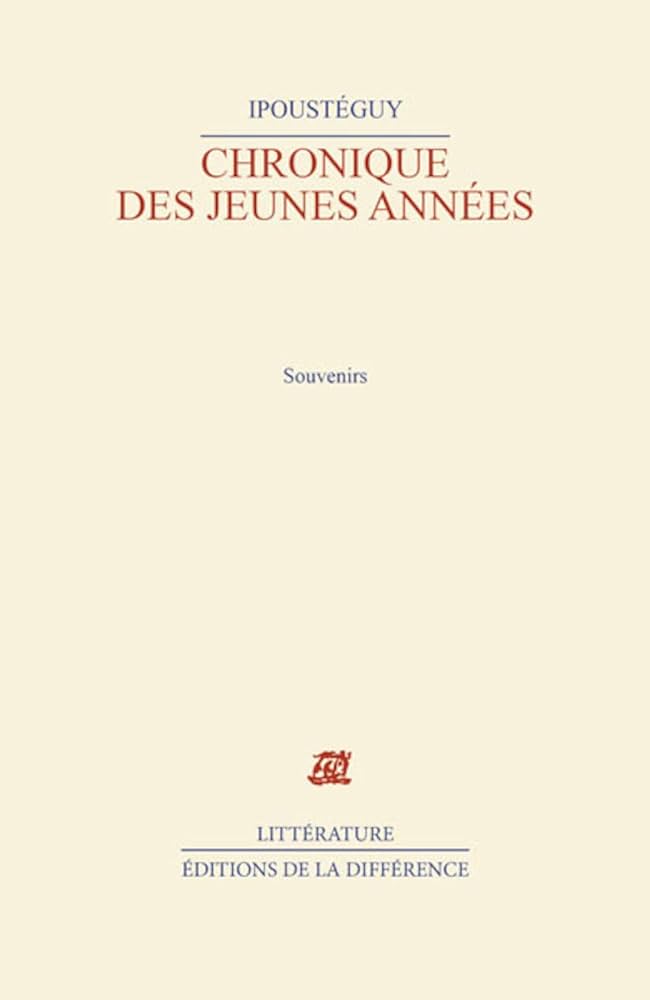 Couverture du livre Chronique des jeunes années par Ipoustéguy