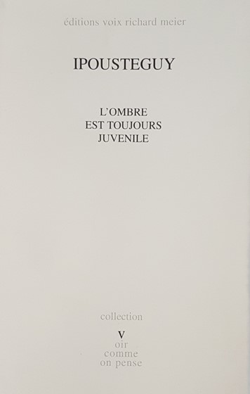 Couverture du livre L'Ombre est toujours juvénile par Ipoustéguy